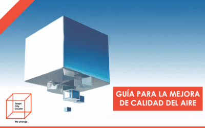 Smart City Cluster publica la web de la Guía de Calidad del Aire para ayudar a los municipios a afrontar uno de sus principales retos ambientales